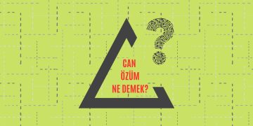 Can özüm ne demek?